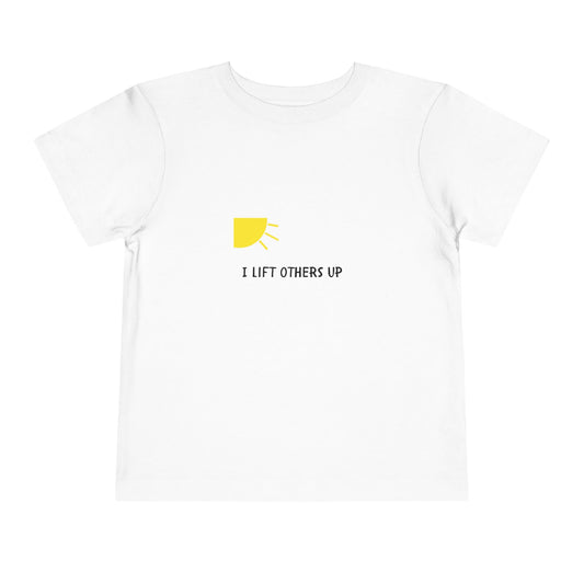 "I Lift Others Up" Toddler Tee
